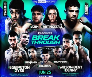 BOXXER presents bumper 'Break Through' event featuring Sam Eggington in a world title fight boxrec zsyk ibo wuper-welterweight interview sky sports date time tv channel details betting odds oddschecker