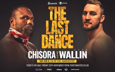 The Last Dance Derek Chisora final fight announced otto wallin boxrec wiki manchester frank warren how to watch tickets