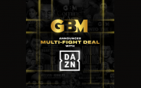 GBM Sports land groundbreaking broadcast deal with global giants DAZN boxrec izzy asif june 29 danny quartermaine 