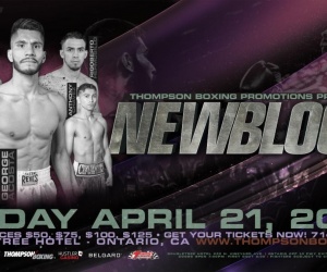 George Acosta vs Blas Ezequiel Caro headlines Thompson Boxing’s April 21 “New Blood” card fight time date tv channel how to watch betting odds tickets
