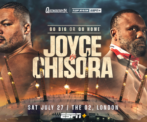 July 27 Joe Joyce vs Derek Chisora Heavyweight Battle Headlines London Fight Night LIVE & Exclusively in the U.S. on ESPN+ america how to watch live stream tv channel