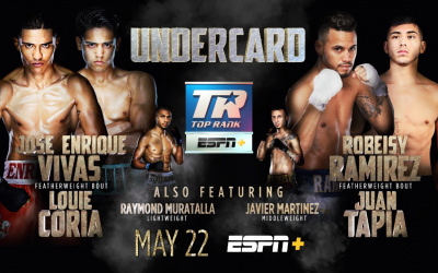 May 22 ringwalks what time start Jose Enrique Vivas-Louie Coria & Robeisy Ramirez-Juan Tapia Featherweight Bouts Confirmed for Ramirez-Taylor Undercard Live and Exclusively on ESPN+