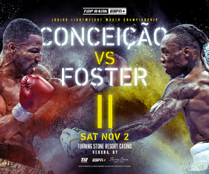 Run it back: Robson Conceição vs O'Shaquie Foster II confirmed for November 2 in New York boxrec fight time date tv channel how to watch espn predictions highlights boxer