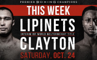 Sergey Lipinets focused on beating Custio Clayton to set up Errol Spence Jr fight