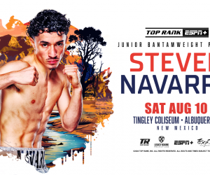 Super-flyweight prospect Steven “Kid Dynamite” Navarro next fight confirmed august 20 boxrec wiki amateur career record LA american watch full highlights
