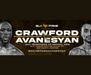 Pound-for-pound superstar Terence “Bud” Crawford makes long-awaited return to the ring against David Avanesyan boxrec fight time date tv channel blk prime who atre they