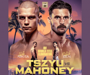 Nikita Tszyu lands IBF World title eliminator in Australia ben mahoney super welterweight predictions how to watch dazn gold coast tickets kayo sports boxrec wiki kostya