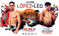 Luis Alberto Lopez vs Angelo Leo IBF featherweight world title clash set for August 10 boxrec wiki interviews how to watch bob arum top rank espn conlan ko knockout oddschecker