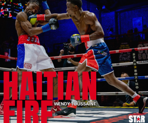 Wendy “Haitian Fire” Toussaint steps in to fight Austin "Ammo" Williams at the last minute joe deguardia star boxing Carlos Adames withdrawal boxrec how to watch resuts
